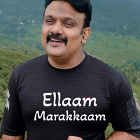 Ellaam Marakkaam