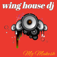 Wing House DJ