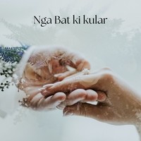 Nga Bat Ki Kular