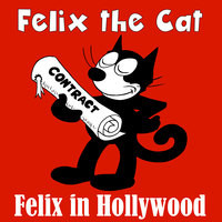 Felix in Hollywood