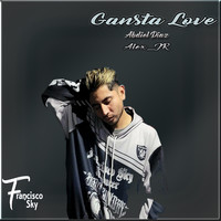 Gansta Love