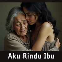 Aku Rindu Ibu