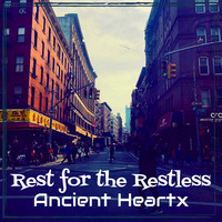 Rest for the Restless