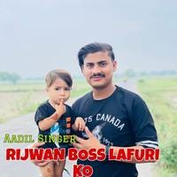 RIJWAN BOSS LAFURI KO