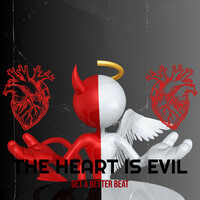 The Heart Is Evil