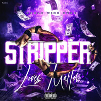 Stripper Lives Matter