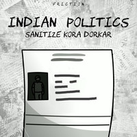 Indian Politics Sanitize Kora Dorkar