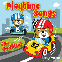 Playtime Songs For Toddlers