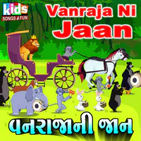 Vanraja Ni Jaan