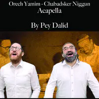 Orech Yamim - Chabadsker Niggun (Acapella)