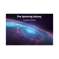 The Spinning Galaxy