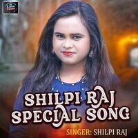 Shilpi Raj Special Song