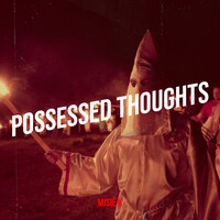 Possessed Thoughts