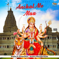 Anchal Me Maa