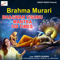 Brahma Murari || Bhagwan Vishnu Mantra