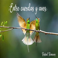 Entre Cuerdas y Aves