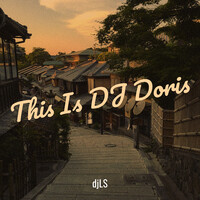 This Is DJ Doris