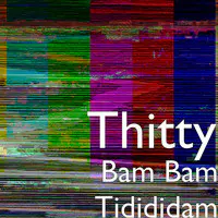 Bam Bam Tidididam