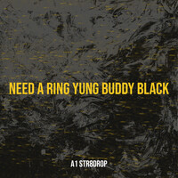 Need a Ring Yung Buddy Black