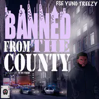 Banned from the County