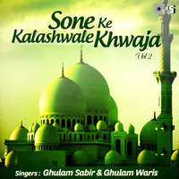 Sone Ke Kalashwale Khwaja -Vol 2