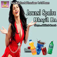 Jawani Sprite Bhayil Ba