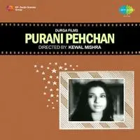 Purani Pehchan
