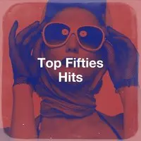 Top Fifties Hits