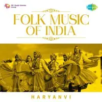 Folk Music of India - Haryanvi