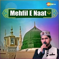 Mehfil E Naat