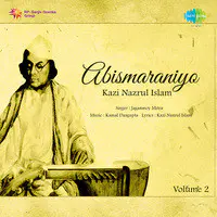 Abismaraniyo - Kazi Nazrul Islam Vol 2