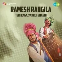 Ramesh Rangila - Teri Kagaz Wargi Bhabhi