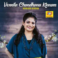 Vennila Chandhana Kinnam (Reprised Version)