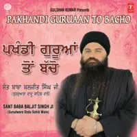 Pakhandi Guruaan Ton Bacho