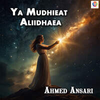 Ya Mudhieat Aliidhaea