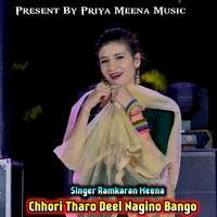 Chhori Tharo Deel Nagino Bango