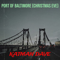 Port of Baltimore (Christmas Eve)