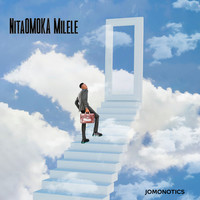 Nitaomoka Milele