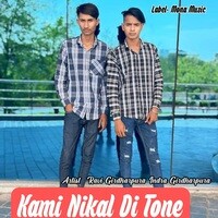 Kami Nikal Di Tone