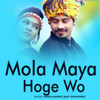 Mola Maya Hoge Wo