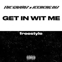 Get in Wit Me (Freestyle)