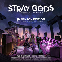 Stray Gods: The Roleplaying Musical (Pantheon Edition) [Original Game Soundtrack]
