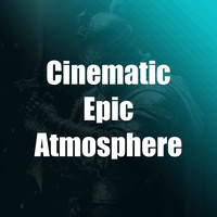 Cinematic Epic Atmosphere