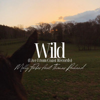 Wild - Live from Coast Records (feat. Thomas Rowland)