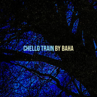 Chello Train