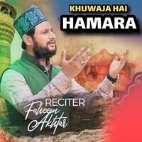 Khuwaja Hai Hamara