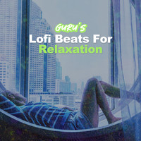 Guru's Lofi Beats for Relaxation