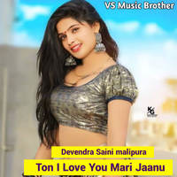 Ton I Love You Mari Jaanu