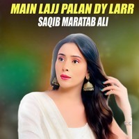 Main Lajj Palan Dy Larr