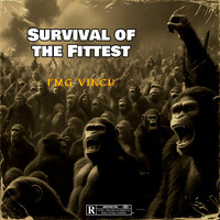 Survival of the Fittest